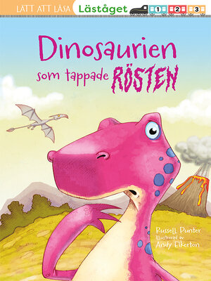 cover image of Dinosaurien som tappade rösten (Läs & lyssna)